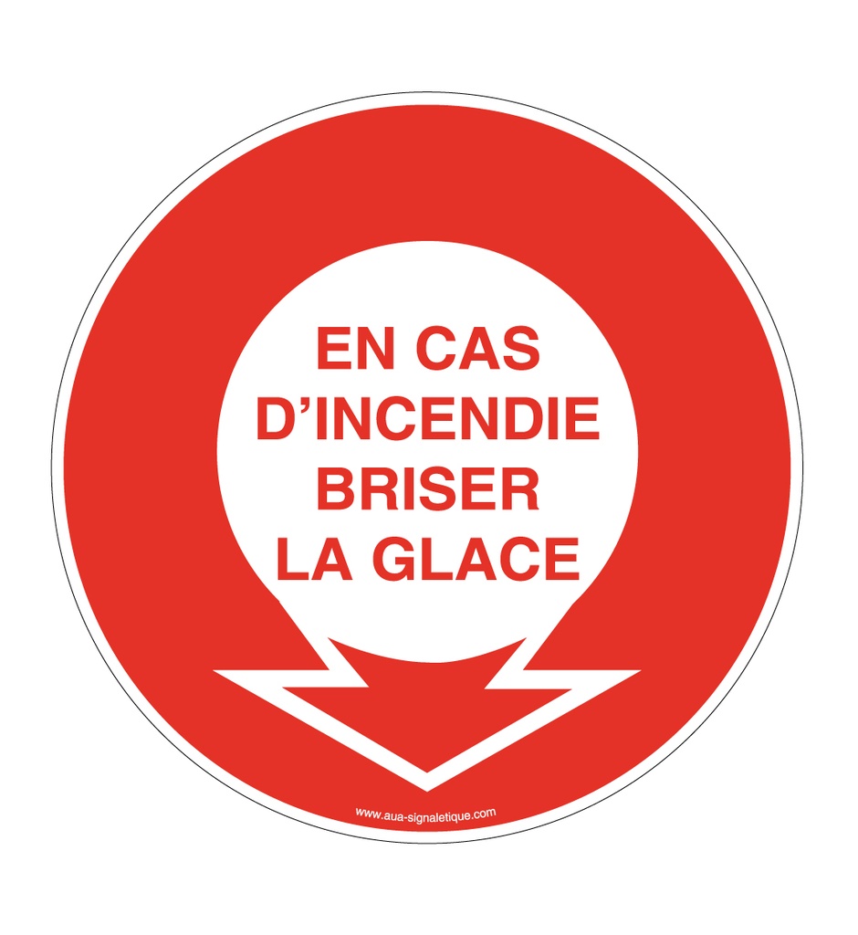 Panneau En cas d'incendie briser la glace - 01