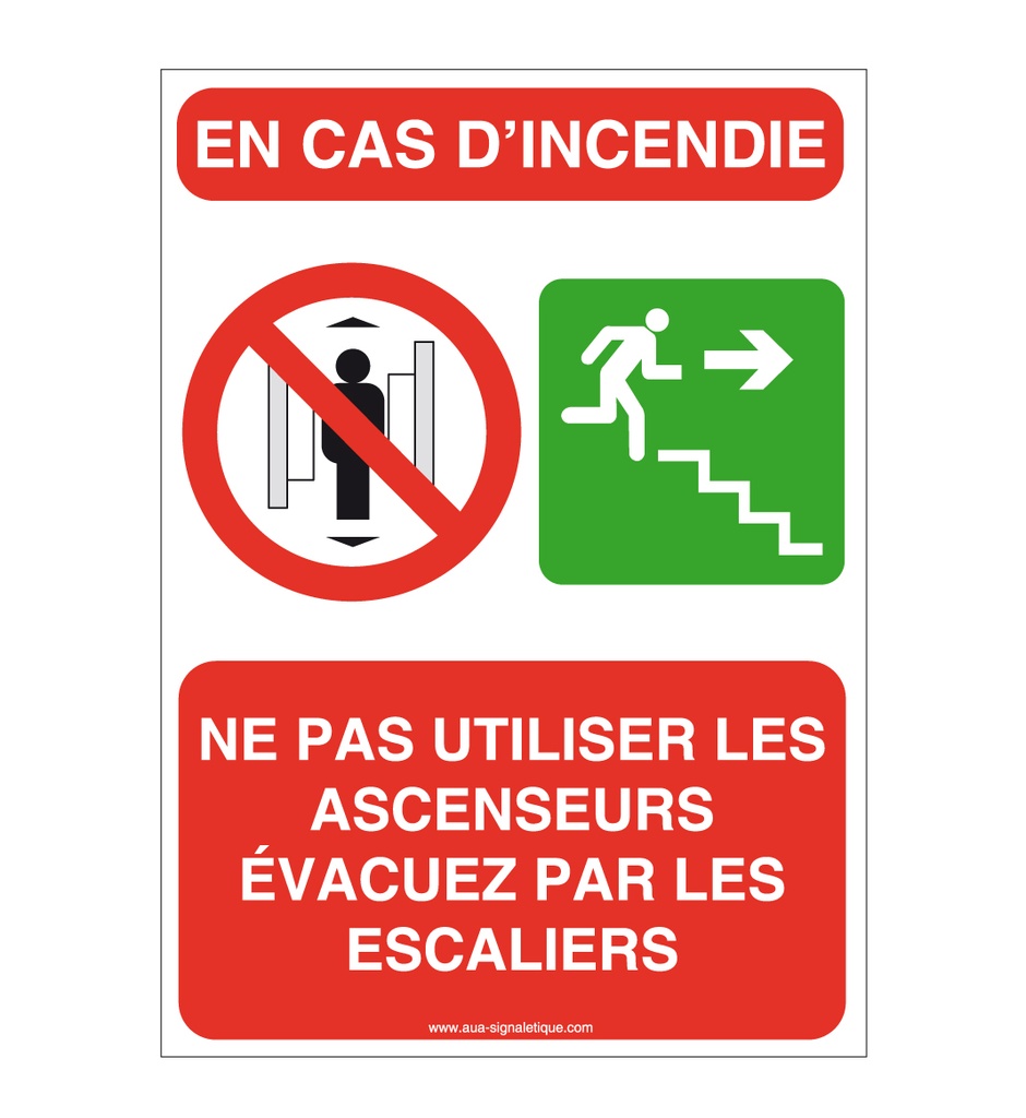 Panneau En cas d'Incendie Ne pas utiliser les ascenseur evacuez par les escaliers