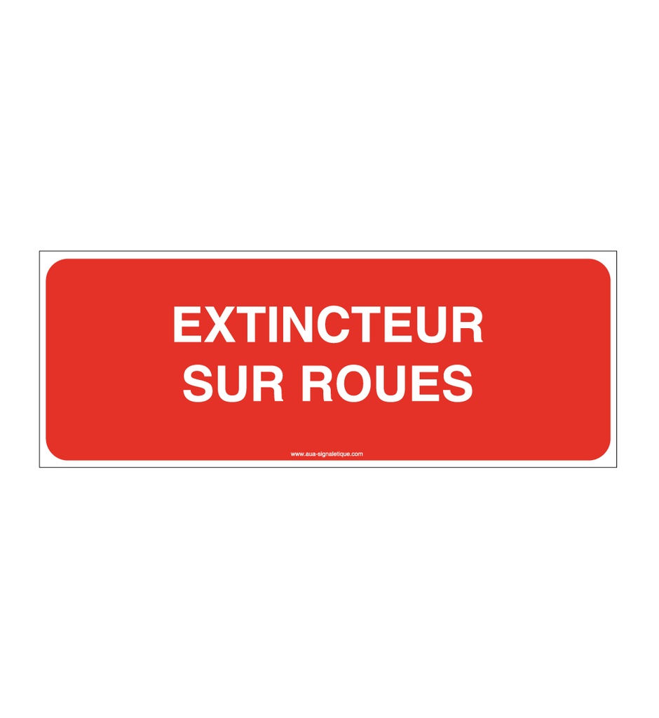 Panneau Extincteur sur roues - B