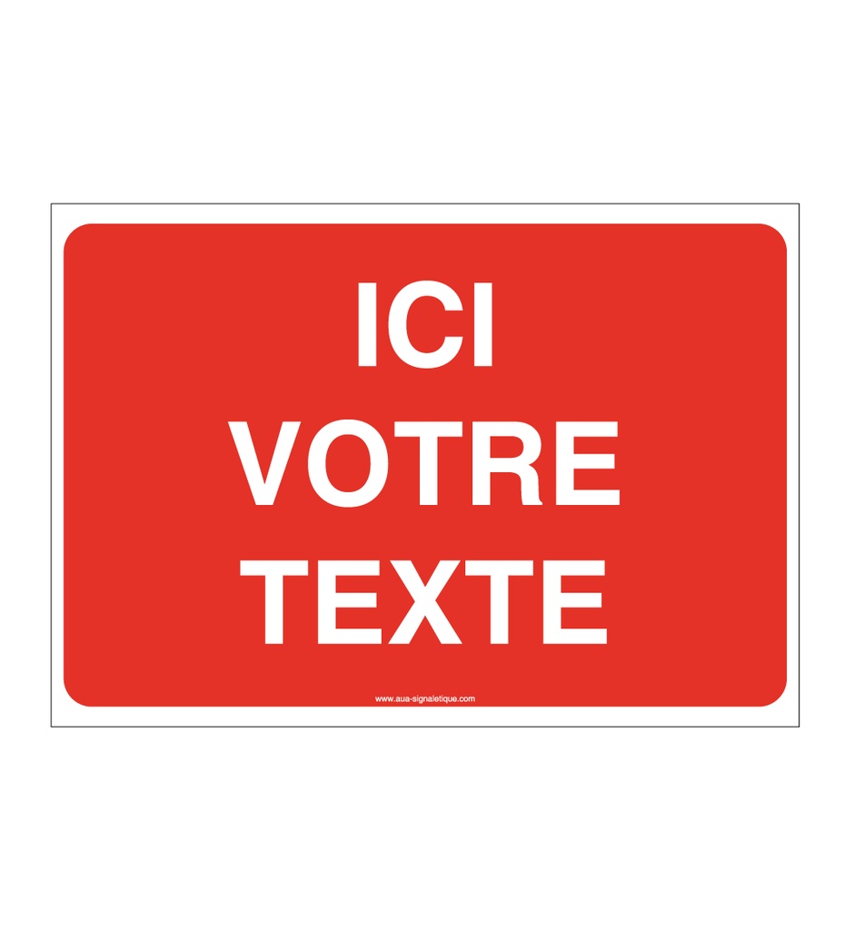 Panneau Ici votre texte