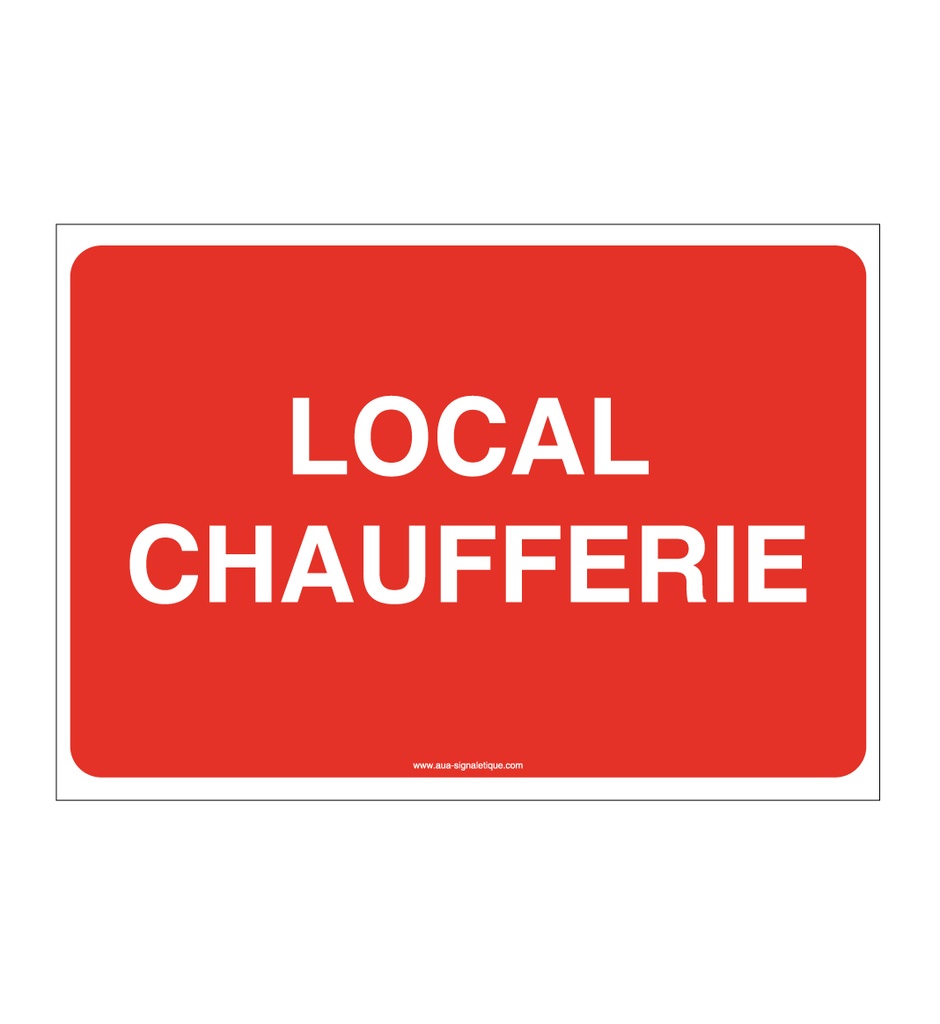 Panneau Local chaufferie
