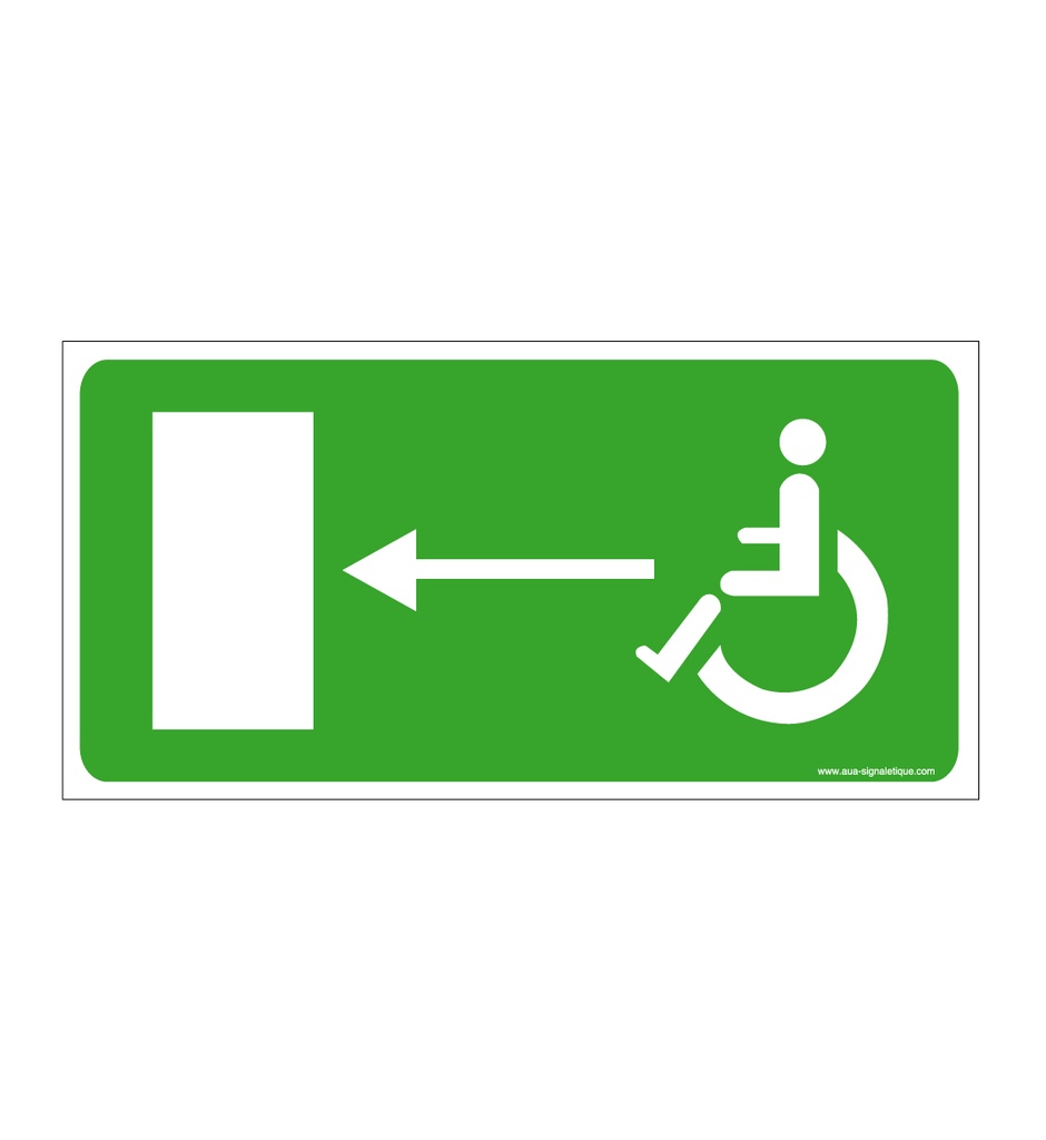 Panneau Direction de sortie pour handicapés, vers la gauche - C