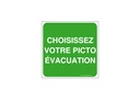 Panneau Choisissez Votre Picto Evacuation