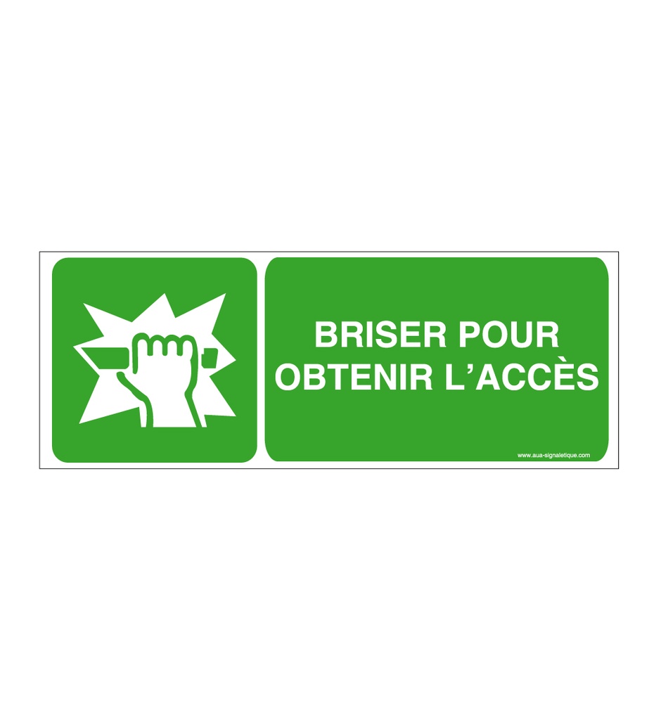 Panneau Casser pour obtenir l'accès-B