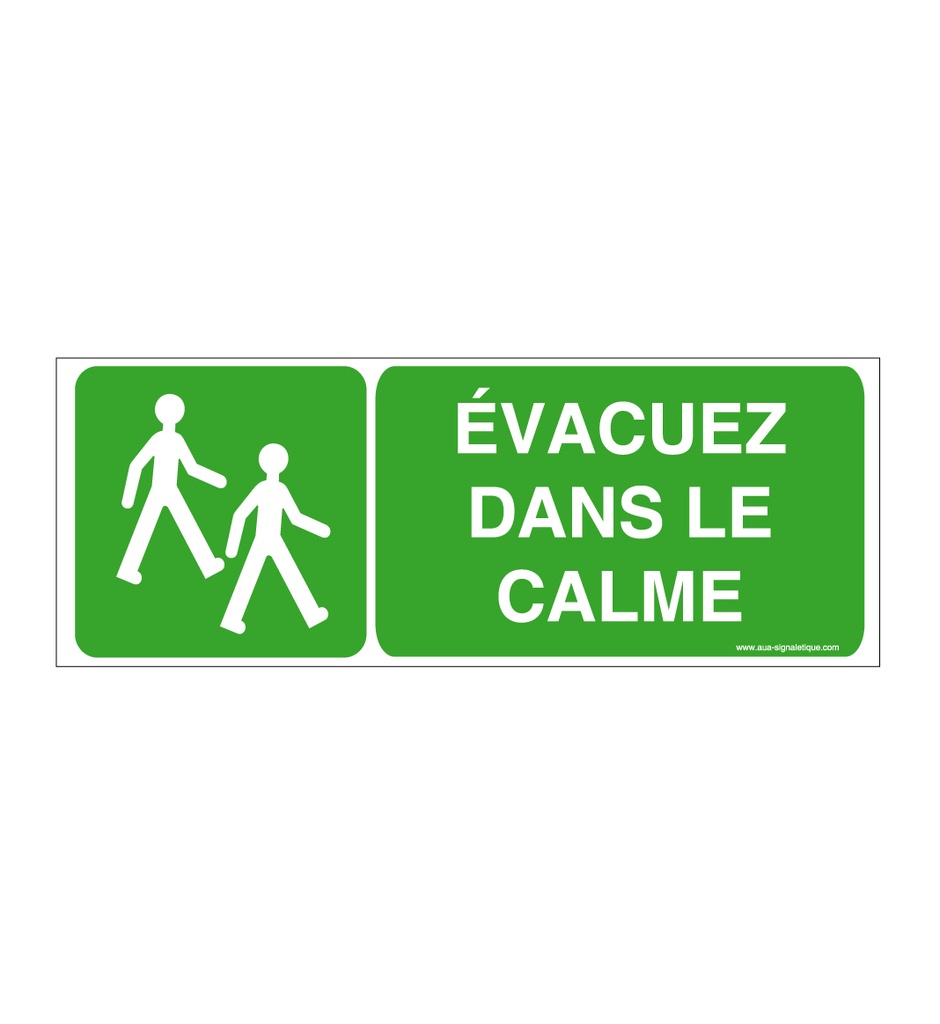 Panneau Evacuez dans le calme - B