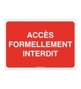 Panneau Accès Formellement Interdit - Texte