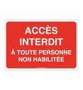 Panneau Accès Interdit A Toute Personne Non Habilitée