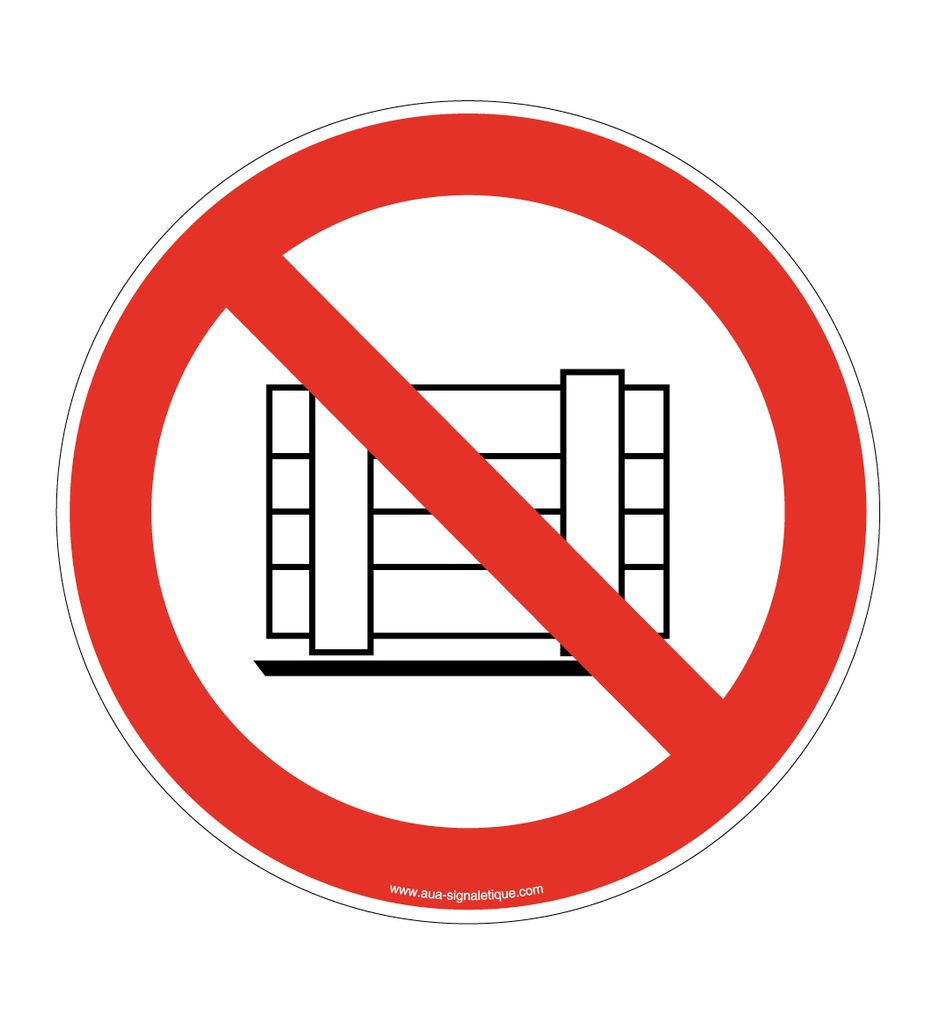Panneau Ne Pas bloquer ou obstruer, ne pas stocker