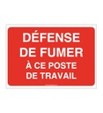 Panneau Défense de fumer a ce poste de travail - AP