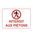 Panneau Interdit aux Piétons 03 - AP