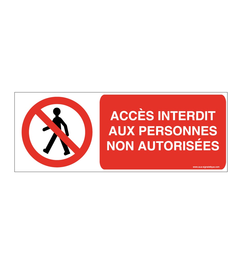 Panneau Accès Interdit Aux Personnes Non Autorisées