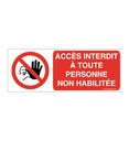 Panneau Accès Interdit A Toute Personne Non Habilitée - Main