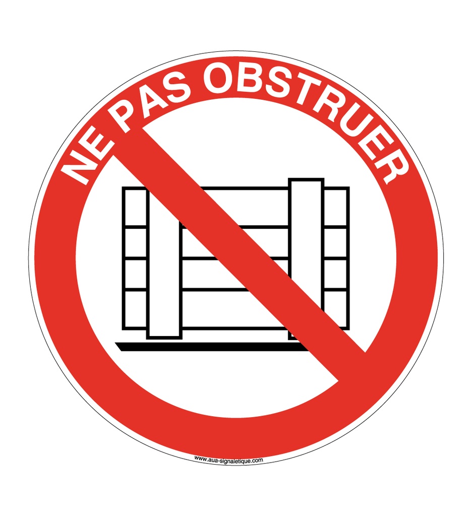 Panneau Ne pas Obstruer - Texte