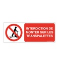 Panneau Interdiction de Monter sur les Transpalettes 02