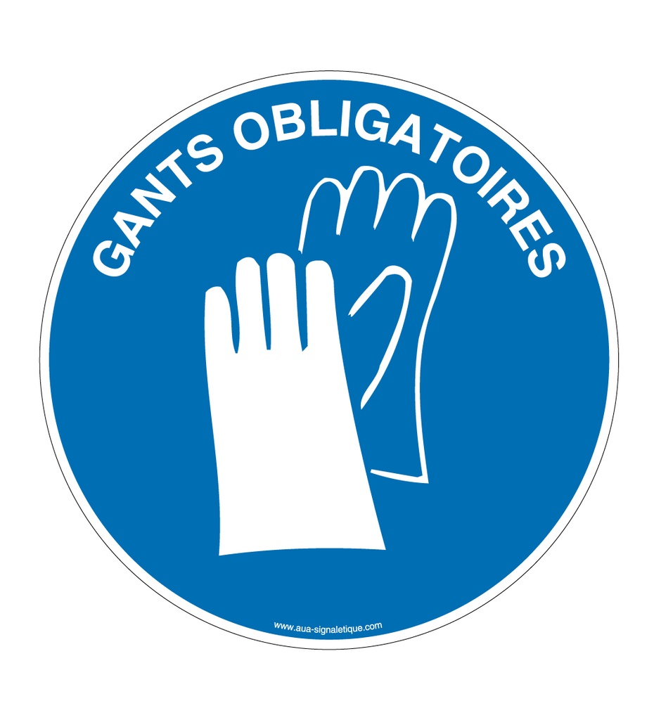 Panneau Gants Obligatoires