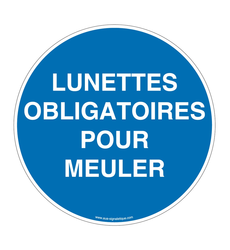 Panneau Lunettes Obligatoires pour Meuler