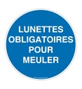 Panneau Lunettes Obligatoires pour Meuler