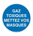 Panneau Gaz Toxiques Mettez vos Masques