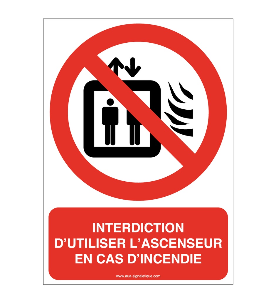 Panneau Interdiction d'utiliser l'ascenseur en cas d'incendie-AI