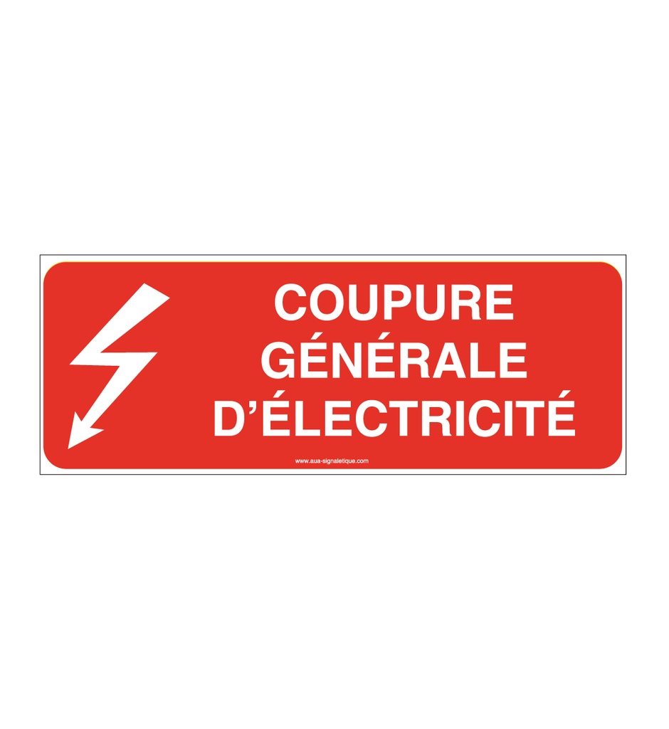Panneau Coupure générale d'électricité