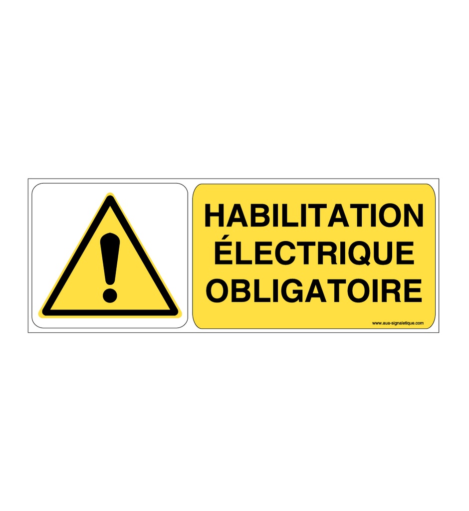 Panneau Habilitation Electrique Obligatoire
