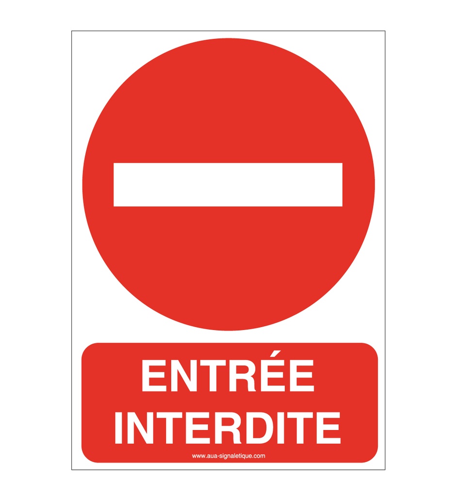 Panneau Entrée interdite-AI