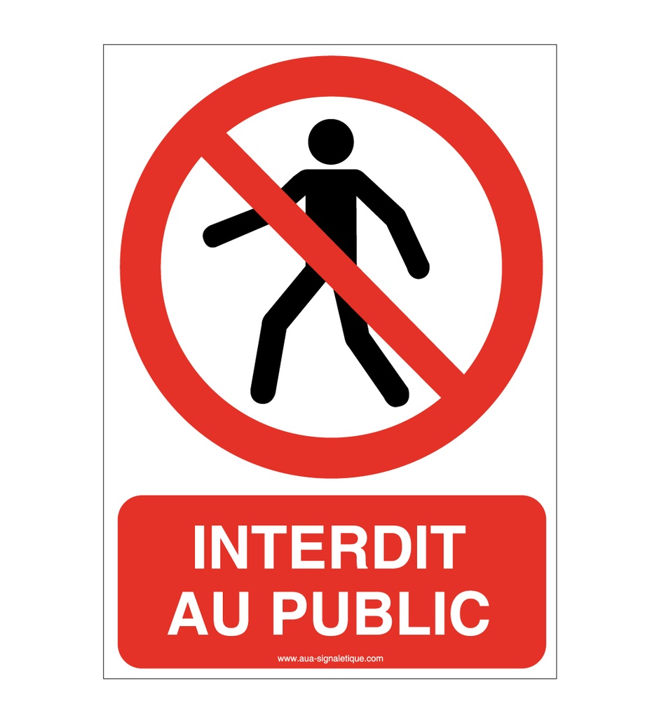 Panneau Interdit au public-AI