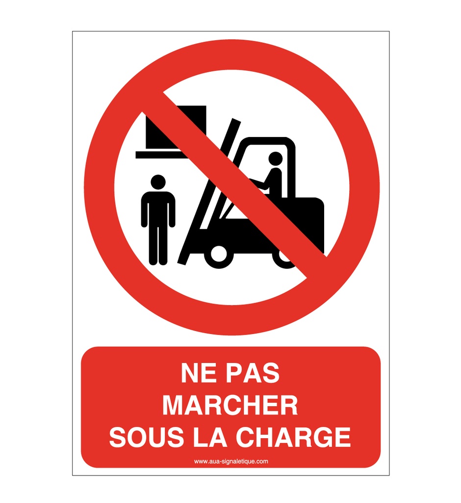 Panneau Ne pas marcher sous la charge-AI