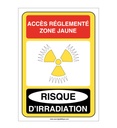 Accès réglementé zone jaune risque d'irradiation