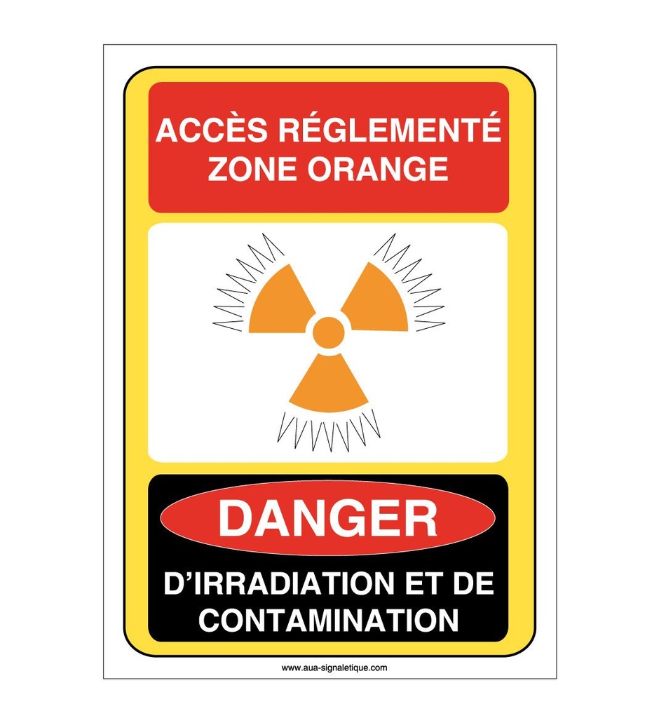 Accès réglementé orange danger irra et conta