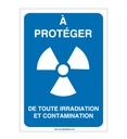A protéger de toute irradiation et contamination