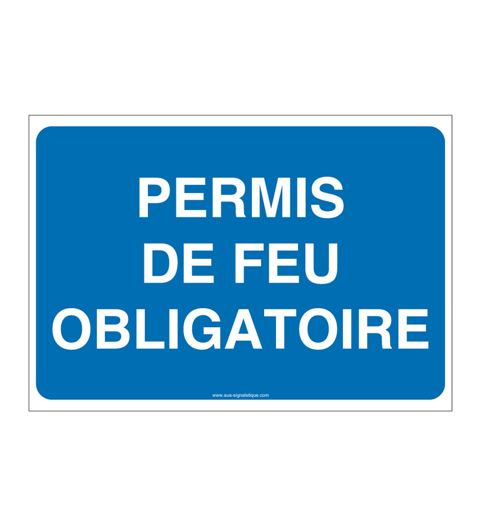 [3536-AP-v-150x105] Panneau Permis de feu obligatoire (150 x 105 mm, Vinyle Autocollant)