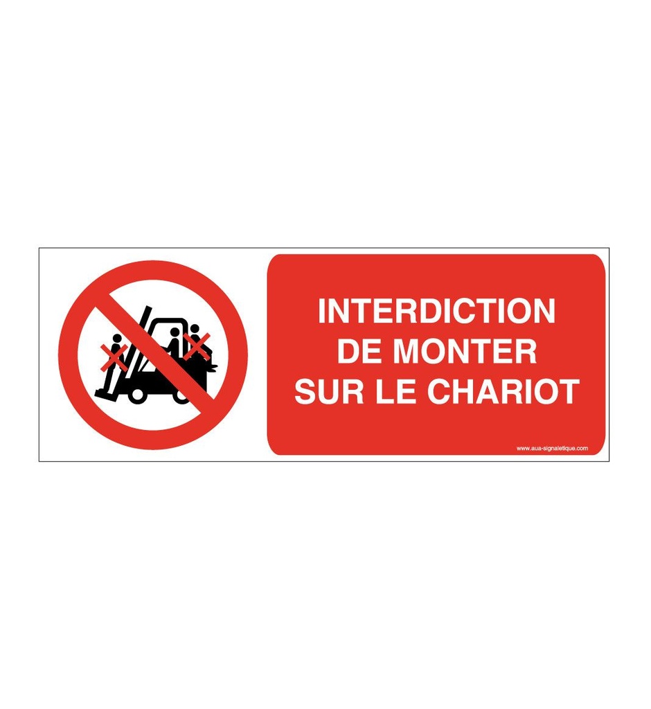 Panneau Interdiction de monter sur le chariot-B