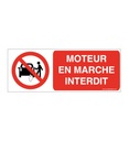 Panneau Moteur en marche interdit-B