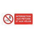 Panneau Interdiction aux piétons et aux vélos-B