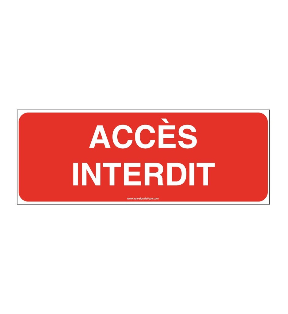 Panneau Accès interdit-B