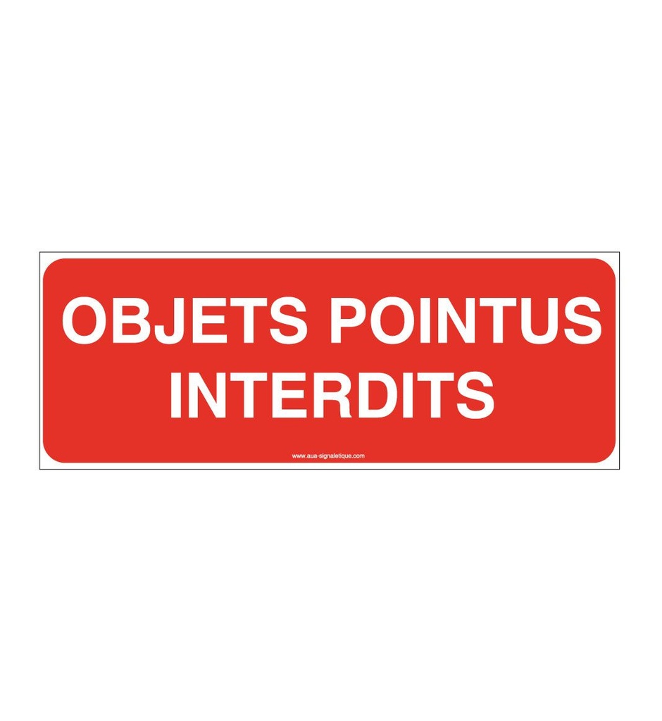 Panneau Objets pointus interdits texte-B