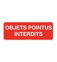 Panneau Objets pointus interdits texte-B