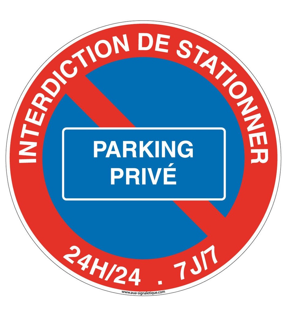 Panneau Interdiction de Stationner Parking Privé 24h/24 - 7j/7
