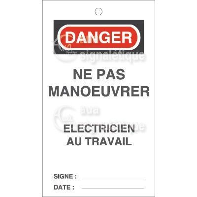 Lot 10 étiquettes de sécurité en PVC imprimé - Ne pas Manœuvrer électricien au travail
