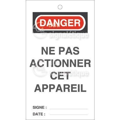Lot 10 étiquettes de sécurité en PVC imprimé - Ne pas actionner cette appareil