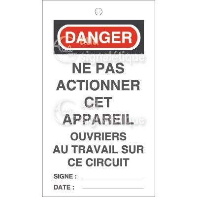 Lot 10 étiquettes de sécurité en PVC imprimé - Ne pas actionner cette appareil ouvriers