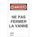 Lot 10 étiquettes de sécurité en PVC imprimé - Danger Ne pas Fermer La Vanne