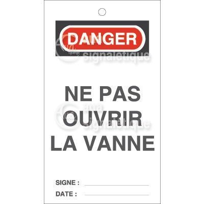 Lot 10 étiquettes de sécurité en PVC imprimé - Danger Ne pas Ouvrir La Vanne