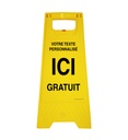Chevalet de signalisation Sur-mesure en plastique jaune
