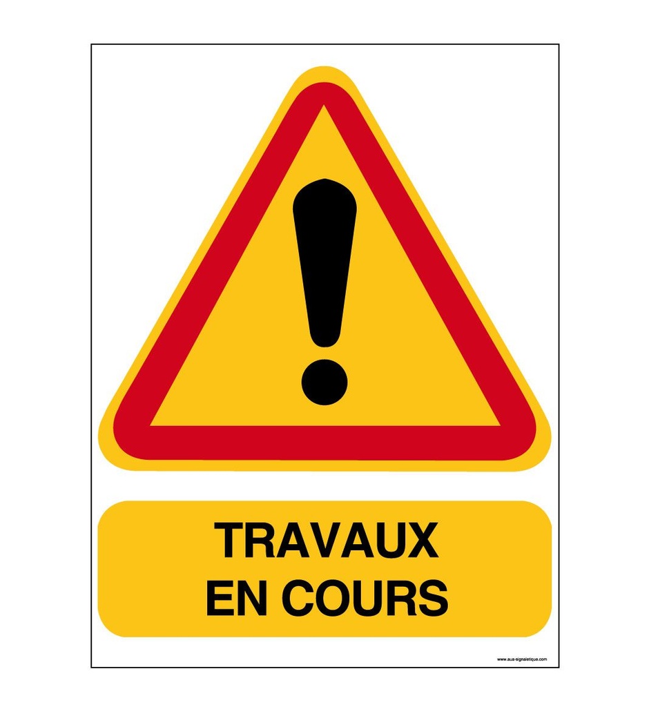 PANNEAU TRAVAUX EN COURS EN AKILUX 5mm -Format 600 x 800 mm