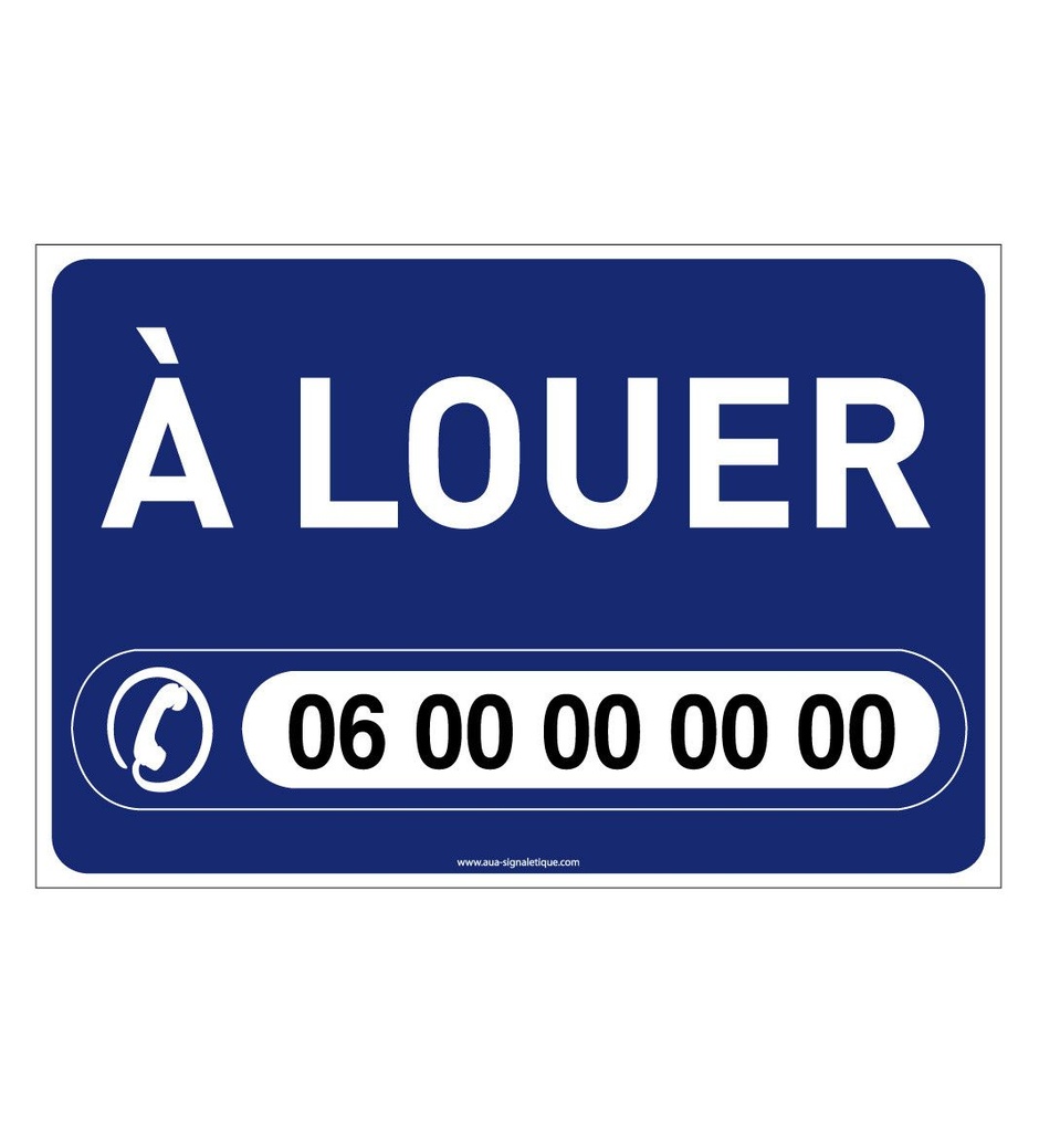 [201494-AK] PANNEAU A LOUER bleu AKILUX 5 mm - Format 600 x 400 mm à personnaliser avec 4 oeillets et 4 attaches