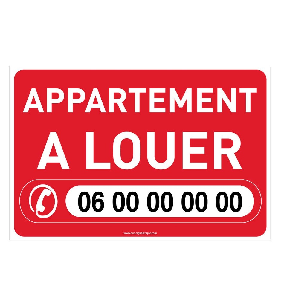 PANNEAU APPARTEMENT A LOUER ROUGE AKILUX 5 mm - Format 600 x 400 mm à personnaliser avec 4 oeillets et 4 attaches