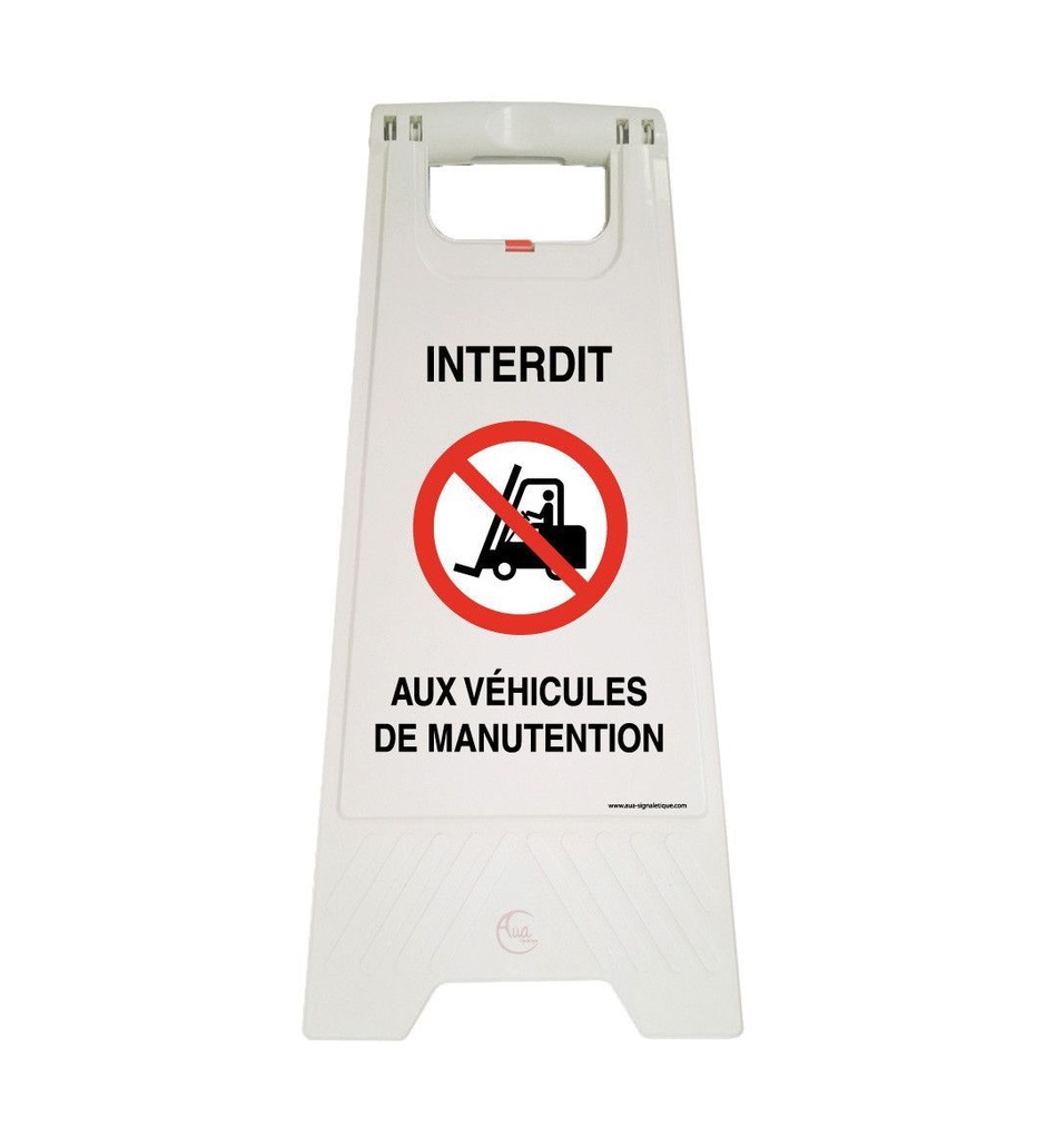 Chevalet de signalisation interdit aux véhicules de manutention - Poids 1Kg en plastique blanc
