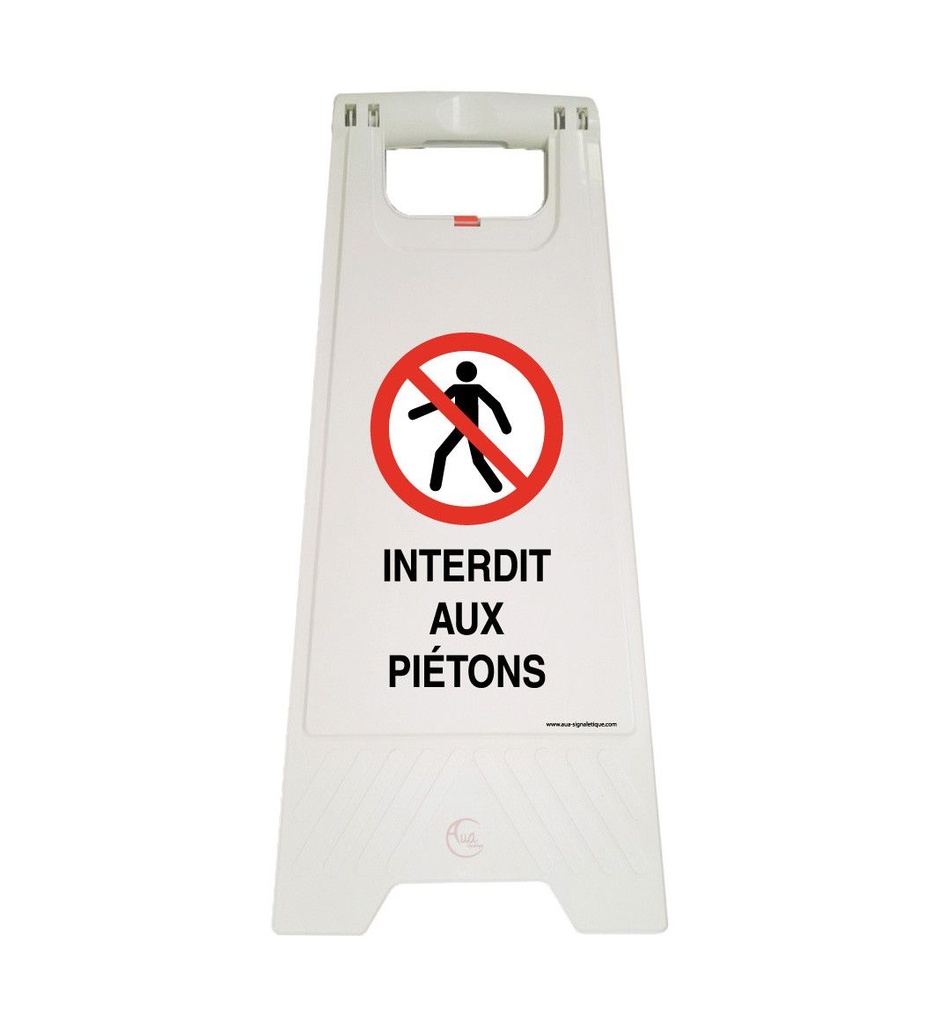 Chevalet de signalisation interdit aux piétons - Poids 1Kg en plastique blanc